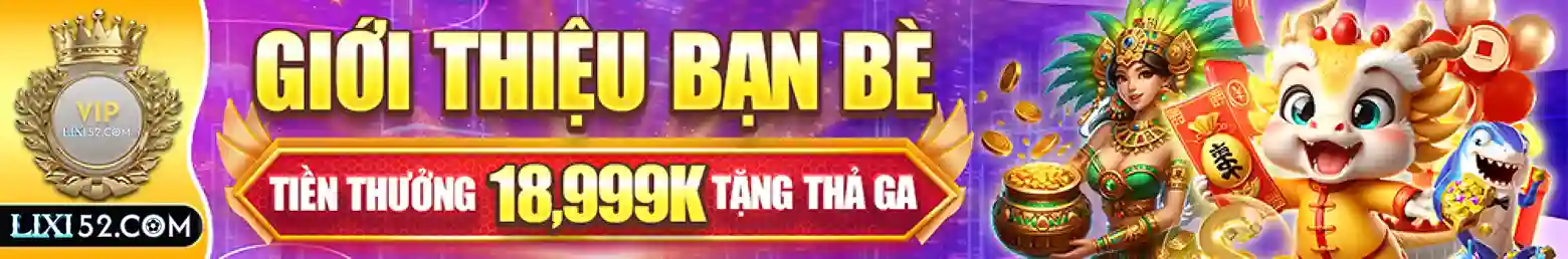 Khuyến Mãi LIXI52
